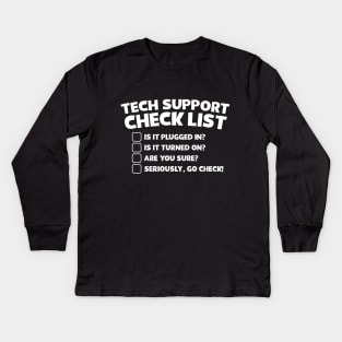 Tech Support Check List Kids Long Sleeve T-Shirt